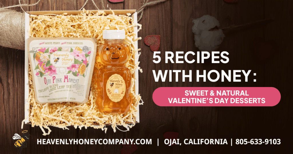 Heavenly Honey Company blog banner featuring a gift box and text for 5 sweet and natural recipes with honey for Valentine's Day desserts.