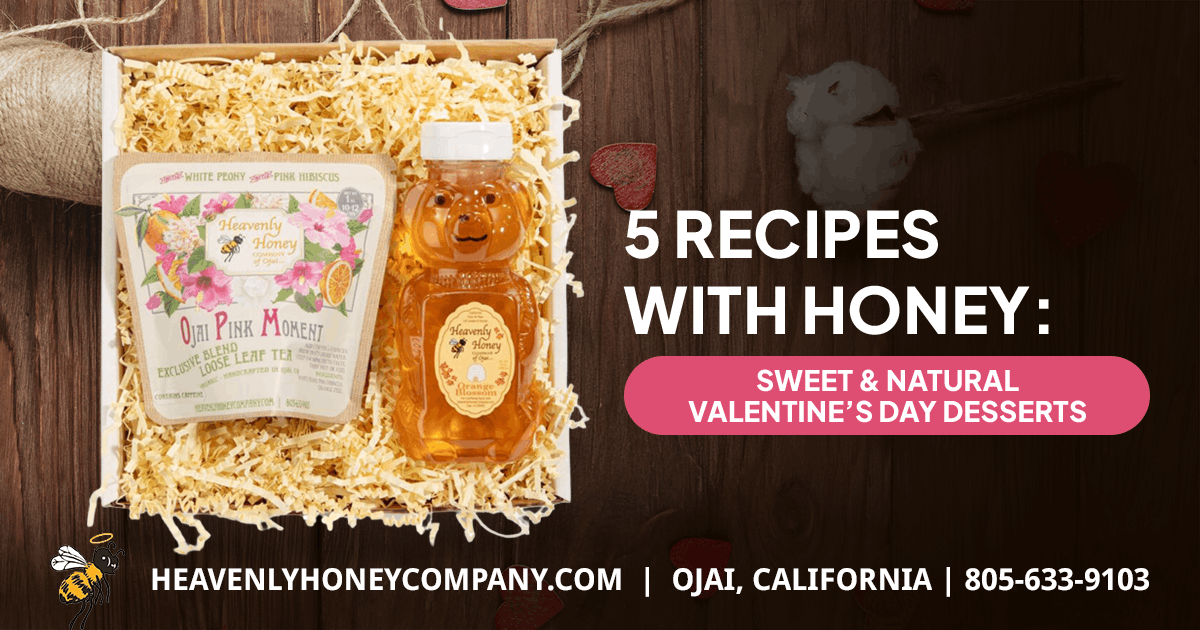 Heavenly Honey Company blog banner featuring a gift box and text for 5 sweet and natural recipes with honey for Valentine's Day desserts.